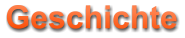 Geschichte