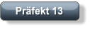 Präfekt 13