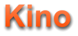 Kino